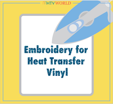 When Sewing and Craft Vinyl Collide: Embroidery for your Heat Transfer Vinyl